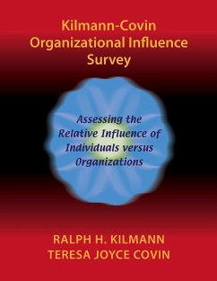Kilmann-Covin Organizational Influence Survey - Kilmann, Ralph H.; Covin, Teresa Joyce