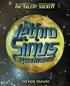 The Jethro Sirius Experiment - Mason, Trevor