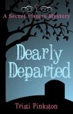 Dearly Departed: A Secret Sisters Mystery