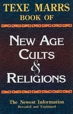 Texe Marrs Book of New Age Cults & Religions - Marrs, Texe