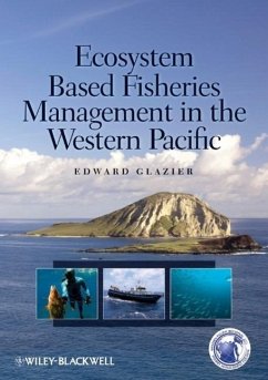 Ecosystem Based Fisheries Management in the Western Pacific - Glazier, Edward