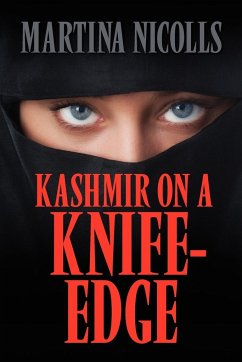 Kashmir on a Knife-Edge - Nicolls, Martina