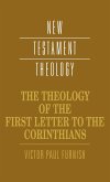 The Theology of the First Letter to the Corinthians