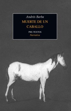 Muerte de un caballo - Barba, Andrés