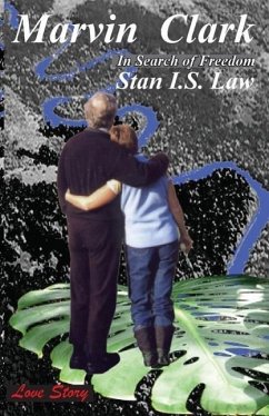 Marvin Clark-In Search of Freedom - Law, Stan I. S.