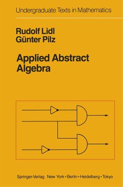 Applied Abstract Algebra - Lidl, Rudolf;Pilz, Günter