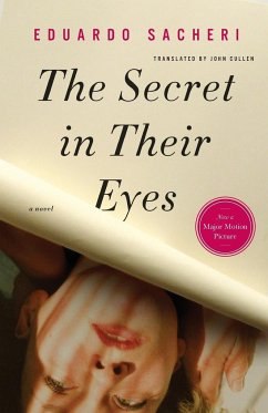 The Secret in Their Eyes - Sacheri, Eduardo