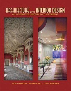 Architecture and Interior Design - Harwood, Buie; May, Bridget; Sherman, Curt