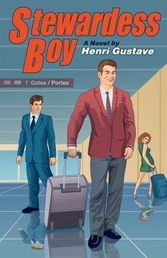 Stewardess Boy - Gustave, Henri