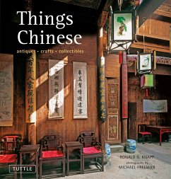 Things Chinese: Antiques, Crafts, Collectibles - Knapp, Ronald G.