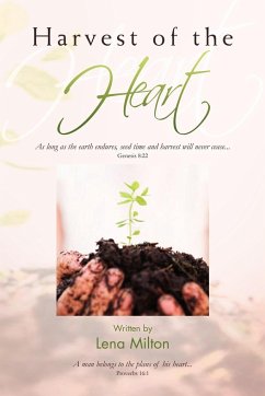 Harvest of the Heart - Milton, Lena C.