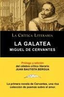 La Galatea de Cervantes, Colección La Crítica Literaria por el célebre crítico literario Juan Bautista Bergua, Ediciones Ibéricas