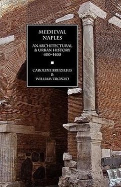 Medieval Naples - Bruzelius, Caroline; Tronzo, William
