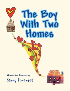 The Boy with Two Homes - Pimentel, Sandy