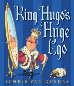 King Hugo's Huge Ego - Dusen, Chris Van