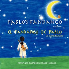 Pablo's Fandango (Bilingual) (English and Spanish Edition) - Hinojosa, Diana