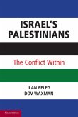 Israel's Palestinians: The Conflict Within