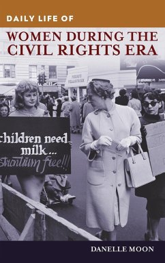 Daily Life of Women during the Civil Rights Era - Moon, Danelle
