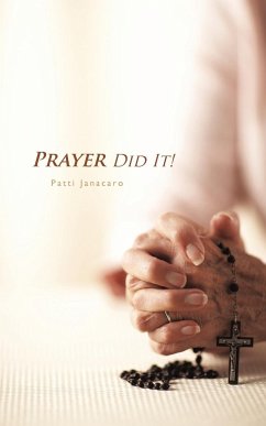 Prayer Did It! - Janacaro, Patti