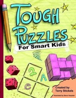Tough Puzzles for Smart Kids - Stickels, Terry