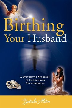 Birthing Your Husband - Alston, Yutosha