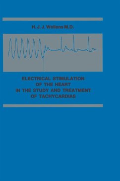 Electrical Stimulation of the Heart in the Study and Treatment of Tachycardias - Wellens, Hein J.J.