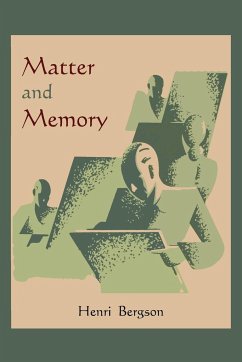 Matter and Memory - Bergson, Henri