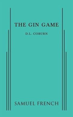 The Gin Game - L Coburn, D.