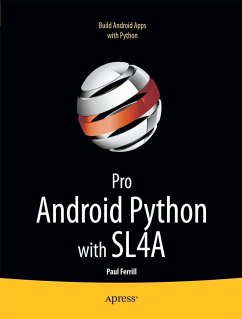 Pro Android Python with Sl4a - Ferrill, Paul