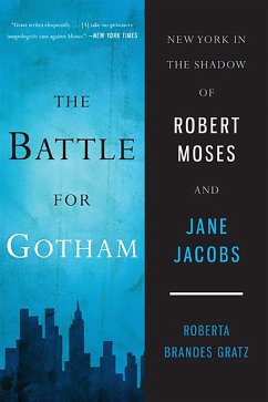 The Battle for Gotham - Gratz, Roberta Brandes