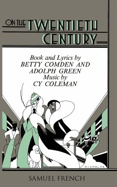 On the Twentieth Century - Comden, Betty; Green, Adolph