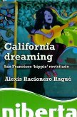 California dreaming : San Francisco &quote;hippie&quote; revisitado