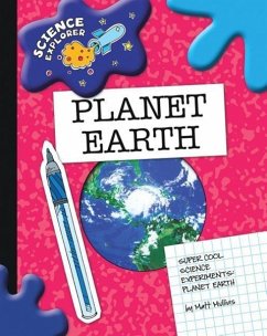 Super Cool Science Experiments: Planet Earth - Plummer, Todd Mullins, Matt