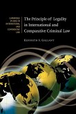 The Principle of Legality in International and Comparative Criminal Law