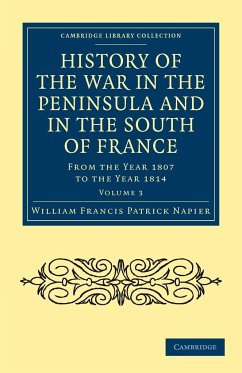 History of the War in the Peninsula and in the South of France - Volume 3 - Napier, William Francis Patrick