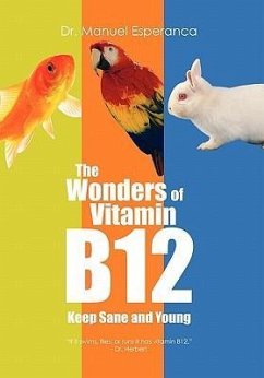 The Wonders of Vitamin B12 - Esperanca, Manuel; Esperanca, Manuel