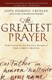 Greatest Prayer, The