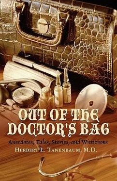 Out of the Doctor's Bag - Tanenbaum, Herbert L.