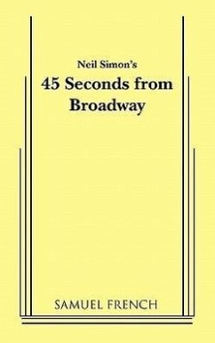 45 Seconds from Broadway (Neil Simon) - Simon, Neil