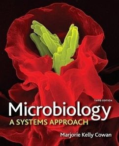 Microbiology: A Systems Approach [With Access Code] - Cowan, Marjorie Kelly