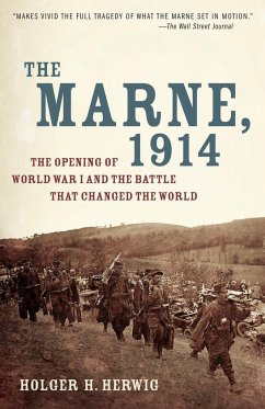 The Marne, 1914 - Herwig, Holger H