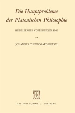 Die Hauptprobleme der Platonischen Philosophie - Theodorakopoulos, J.