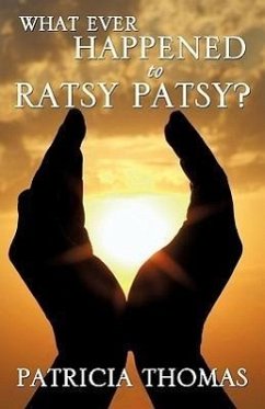 What Ever Happened to Ratsy Patsy? - Thomas, Patricia