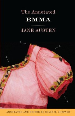 The Annotated Emma - Austen, Jane; Shapard, David M.