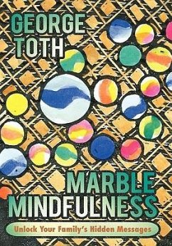 Marble Mindfulness - Toth, George