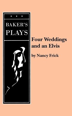 Four Weddings and an Elvis - Frick, Nancy