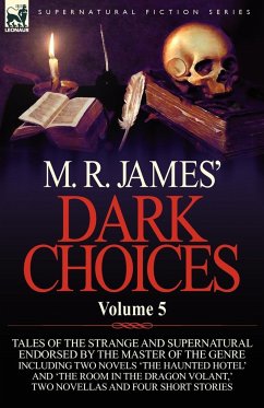 M. R. James' Dark Choices - James, M. R.