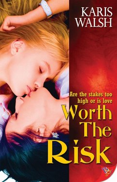 Worth the Risk - Walsh, Karis