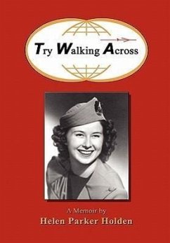 Try Walking Across - Holden, Donna; Holden, Helen Parker