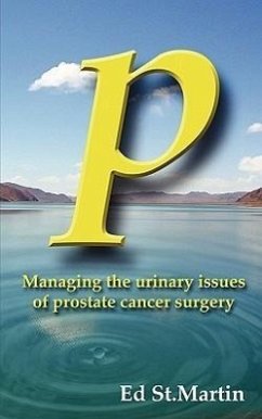 P: Managing the Urinary Issues of Prostate Cancer Surgery - St Martin, Ed